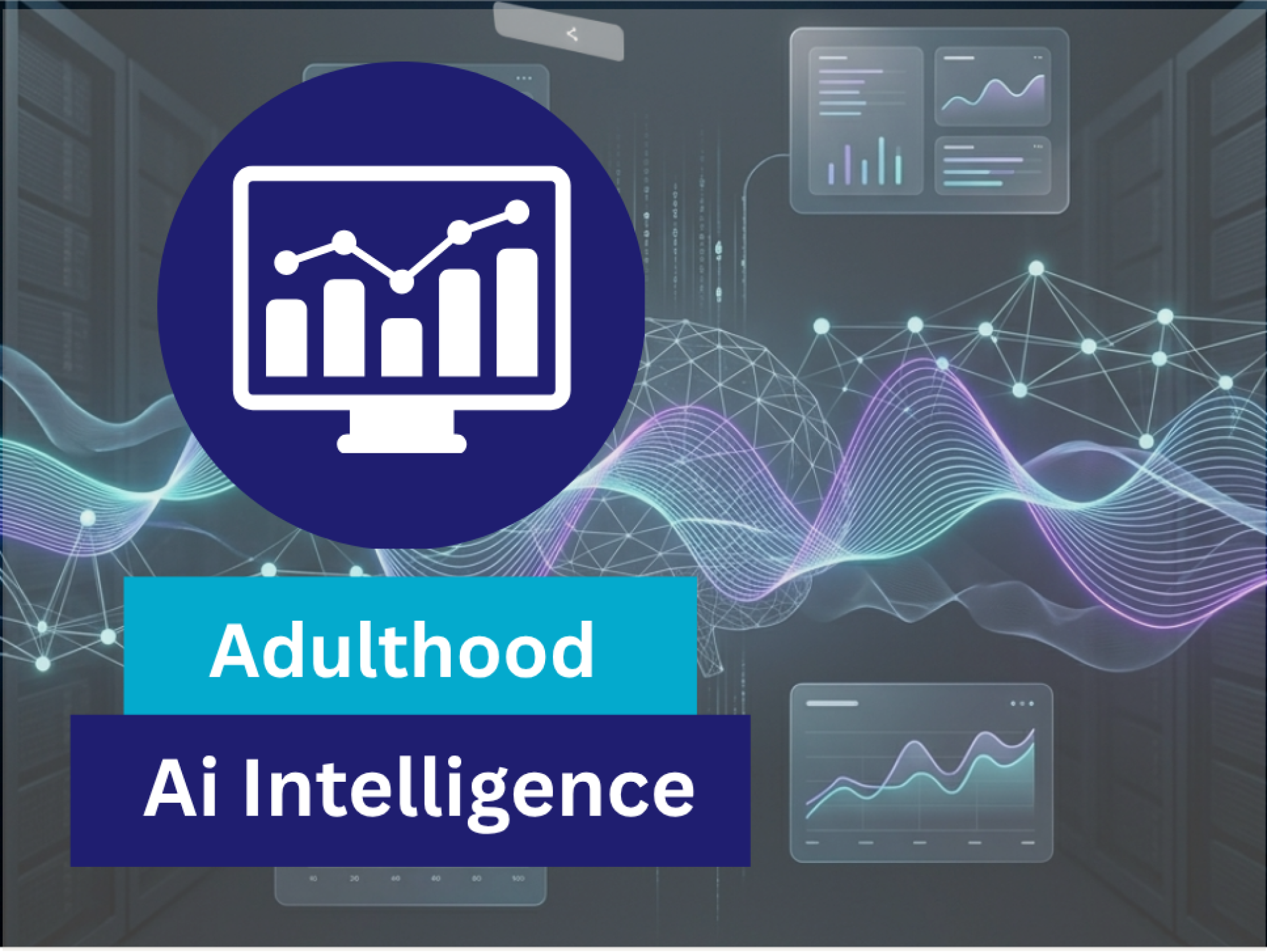 An abstract digital interface representing AI-driven call reporting metrics with waves and charts. Graphic overlay features a dashboard icon and the text "Adulthood Ai Intelligence.