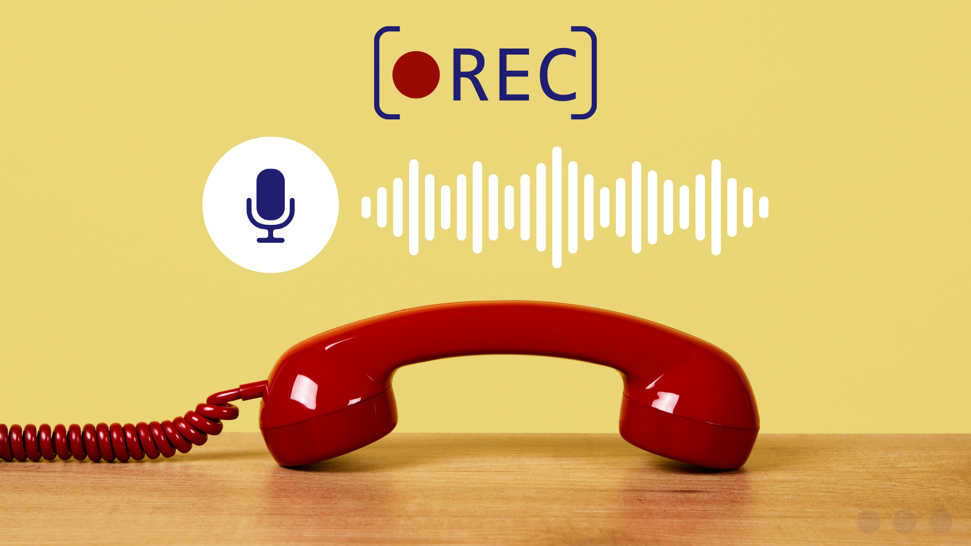 A vintage red phone handset on a wooden desk with a digital recording symbol, to show call recording, microphone icon, and audio waveform on a yellow background, representing business call recording features.